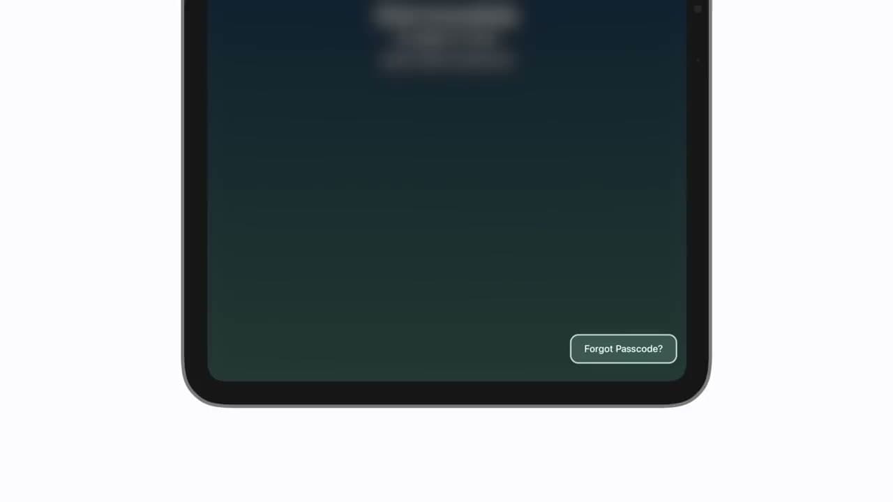 Step 2: Try the Forgot Passcode Shortcut First (iPadOS 17 or Later)